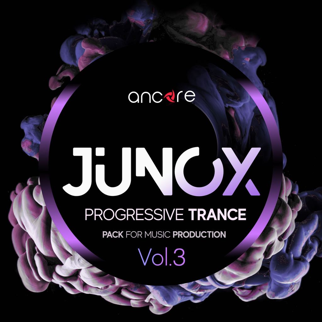 [渐进浩室舞曲采样包] Ancore Sounds JUNOX Progressive Trance Vol.3