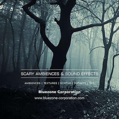 [恐怖氛围音效合集] Bluezone Corporation Scary Ambiences and Sound Effects