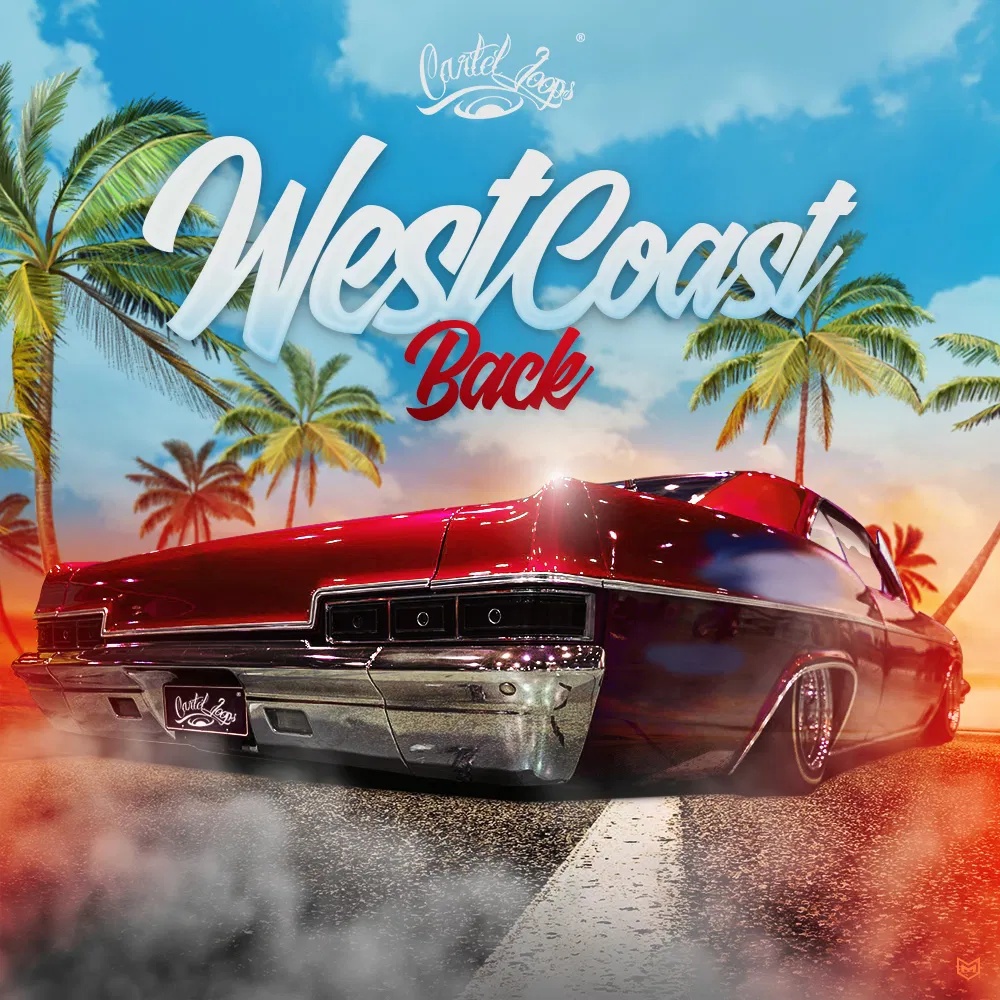 [西岸嘻哈节奏采样包] Cartel Loops West Coast Back