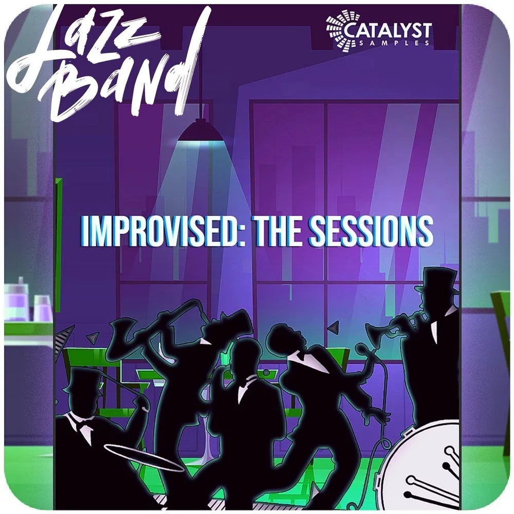 [爵士乐即兴演奏采样包] Catalyst Samples Jazz Band Improvised  The Sessions
