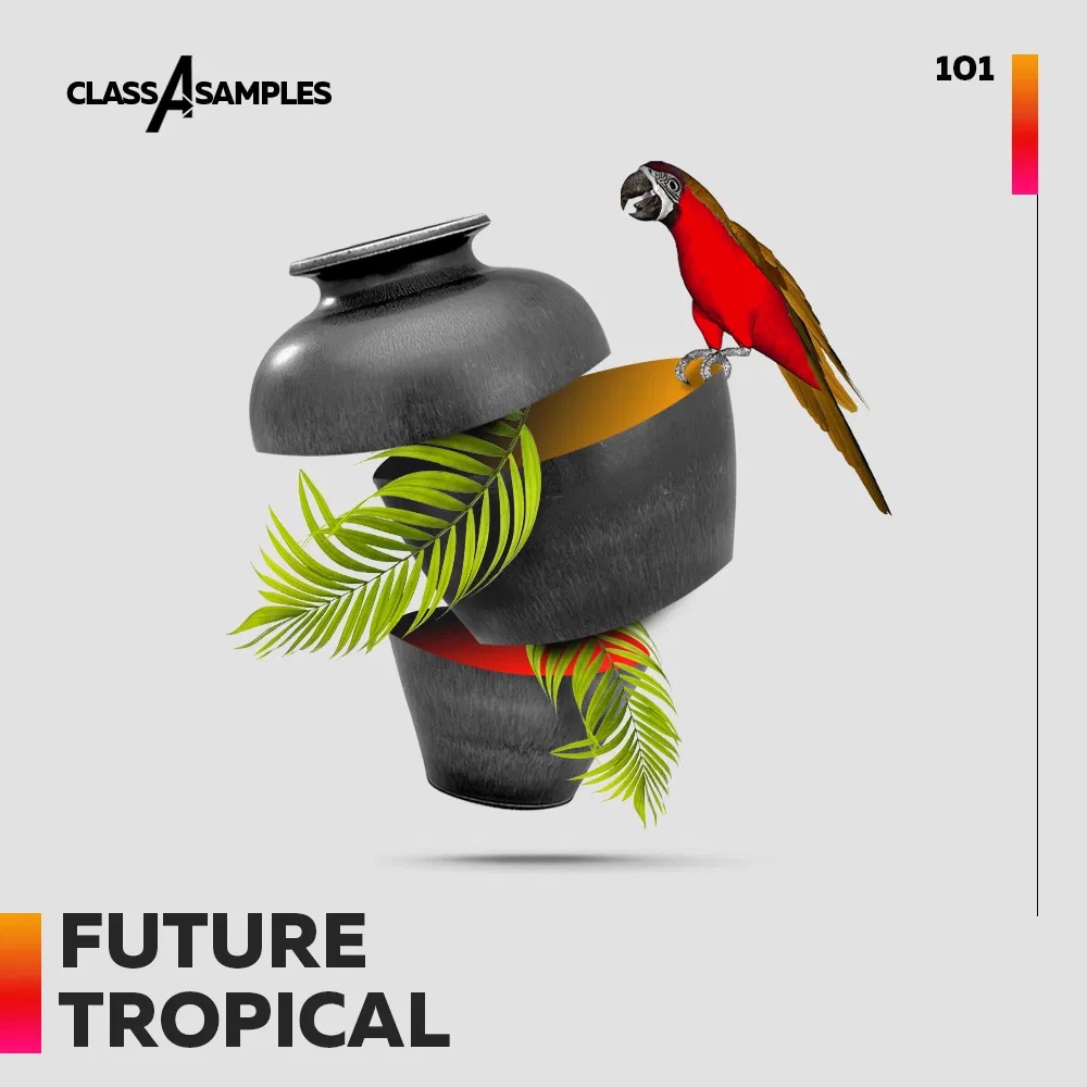 [热带未来风合集] Class A Samples Future Tropical