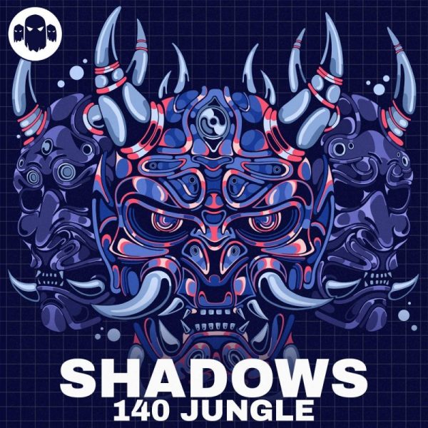 [丛林鼓点合集] Ghost Syndicate Shadows 140 Jungle