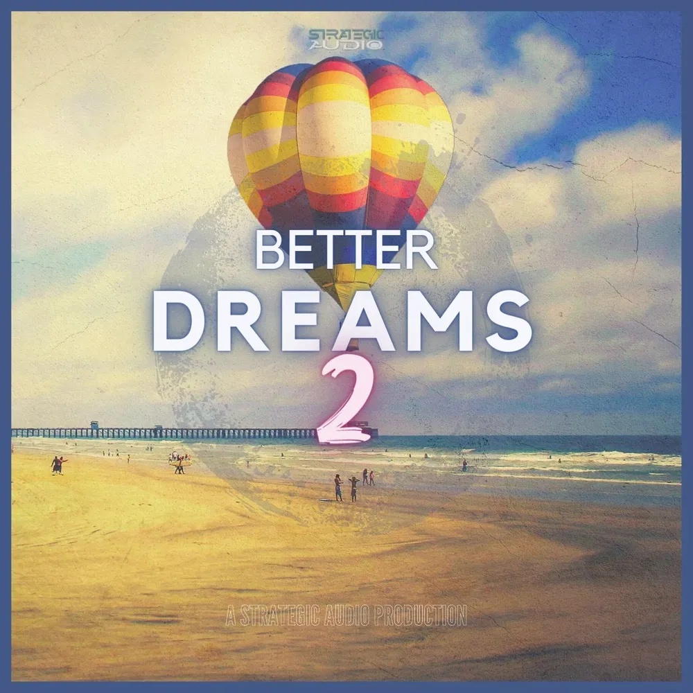 [梦幻氛围采样包] Strategic Audio Better Dreams 2