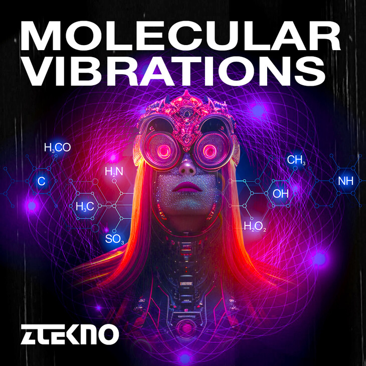 [分子振动电子乐采样包] Ztekno Molecular Vibrations