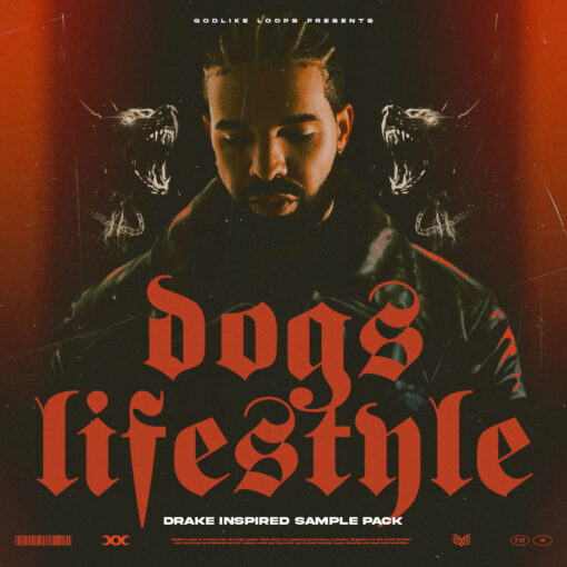 [狗狗生活风格采样包] Godlike Loops Dogs Lifestyle Inspired by Drake