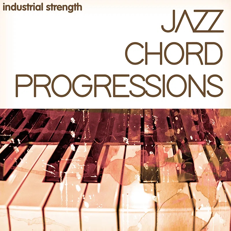 [工业风爵士和弦进行合集] Industrial Strength Jazz Chord Progressions