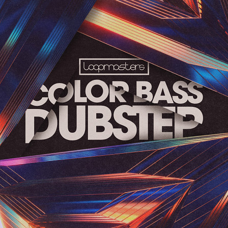 [彩色贝斯风格Dubstep合集] Loopmasters Color Bass