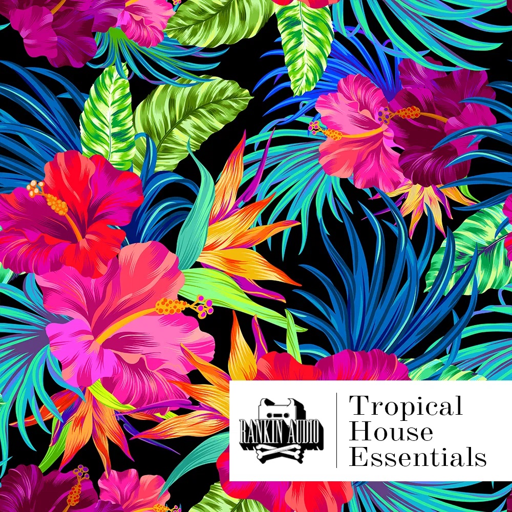 [热带浩室采样合集] Rankin Audio Tropical House Essentials