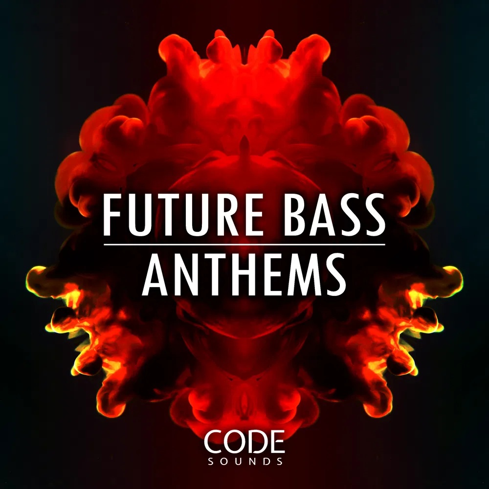 [未来贝斯国歌合集] Code Sounds Future Bass Anthems