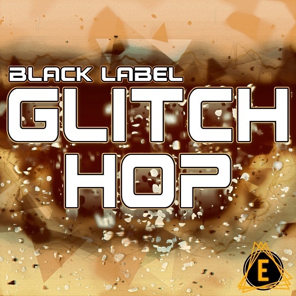 [故障低音合集] ElectroniSounds Black Label Glitch Hop