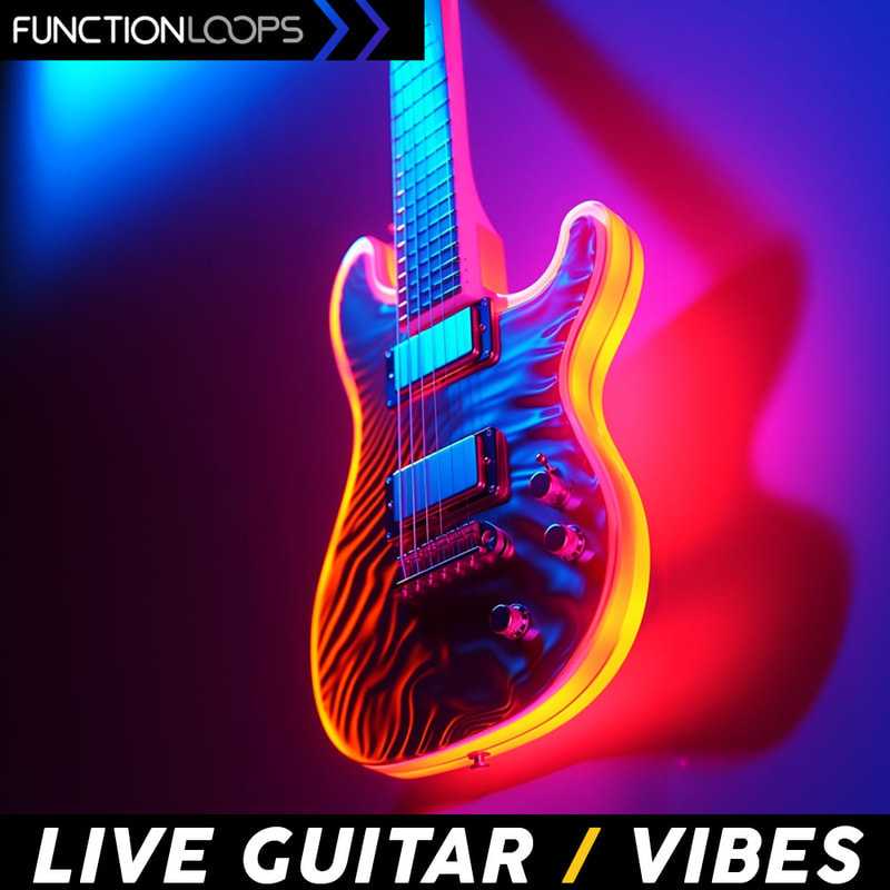 [现场吉他氛围采样包] Function Loops Live Guitar Vibes
