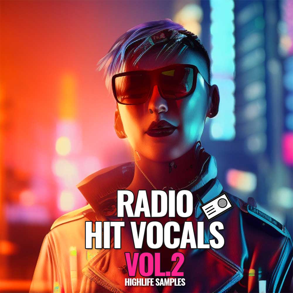 [电台人声采样包] HighLife Samples Radio Hit Vocals Vol 2
