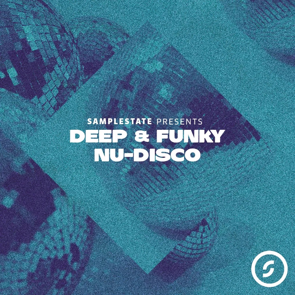 [放克律动迪斯科采样包] Samplestate Deep & Funky Nu Disco
