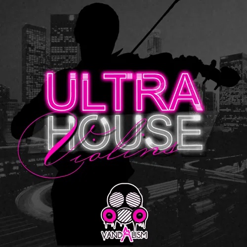 [浩室小提琴合集] Vandalism Ultra House Violins