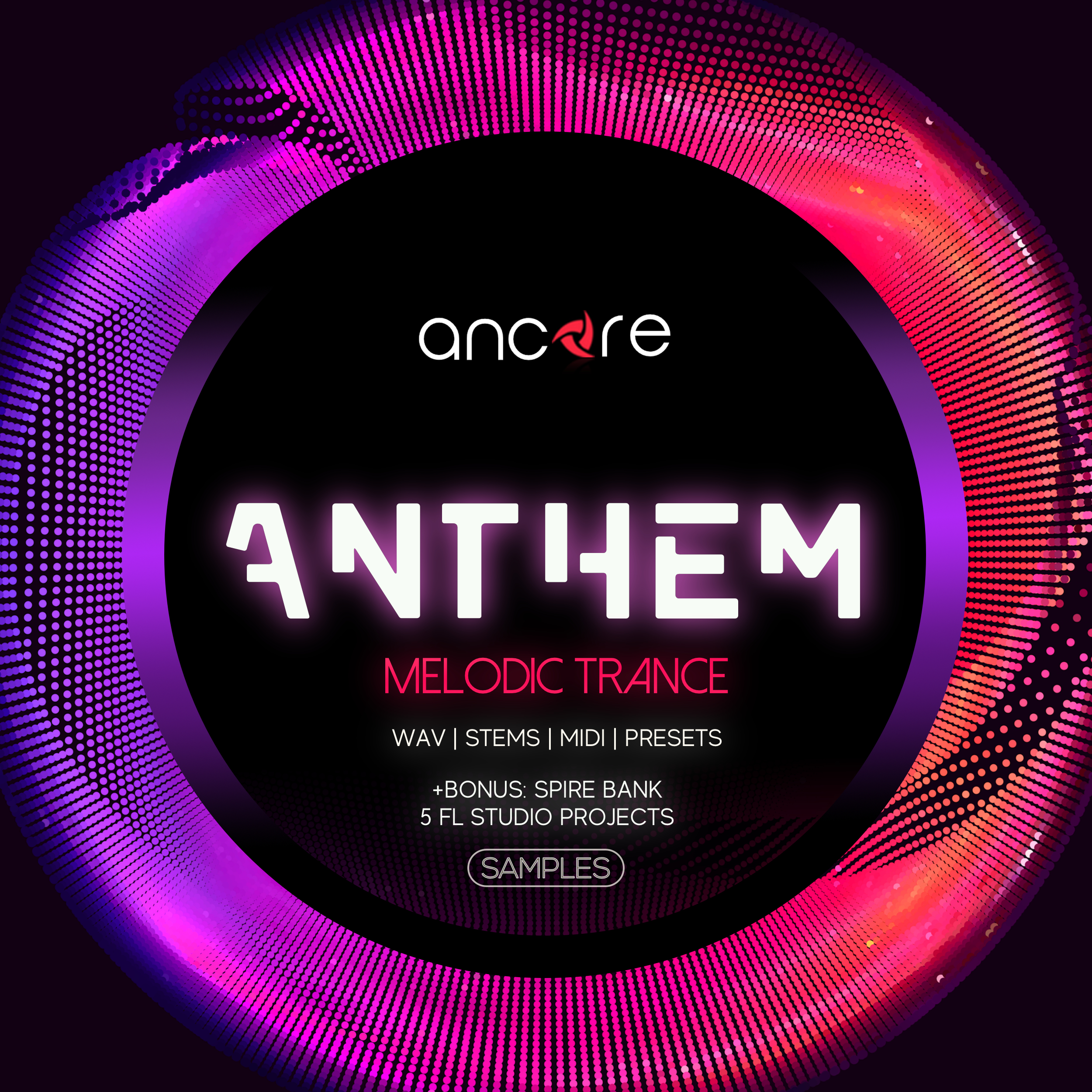 [国歌风格Trance采样包] Ancore Sounds Anthem Trance REVEAL SOUND SPiRE