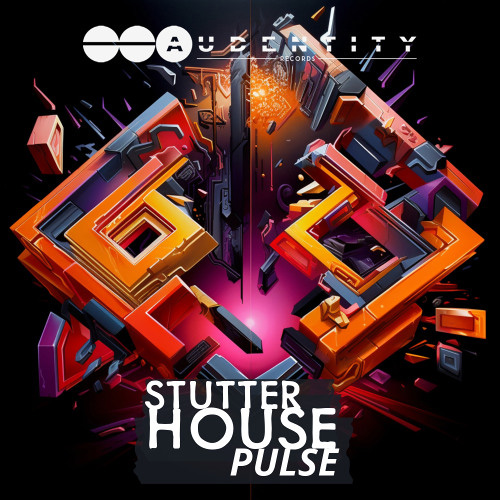 [脉冲节奏采样包] Audentity Records Stutter House Pulse Serum