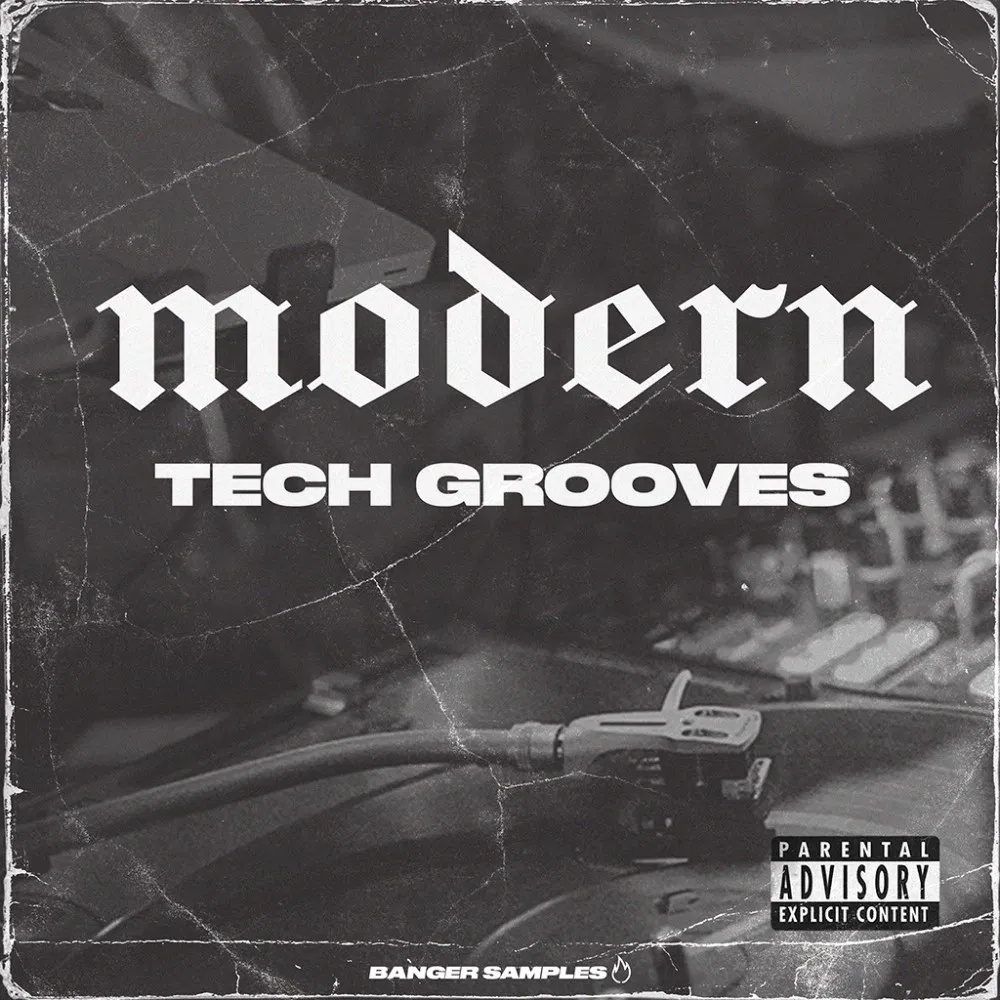 [现代科技律动采样包] Banger Samples Modern Tech Grooves