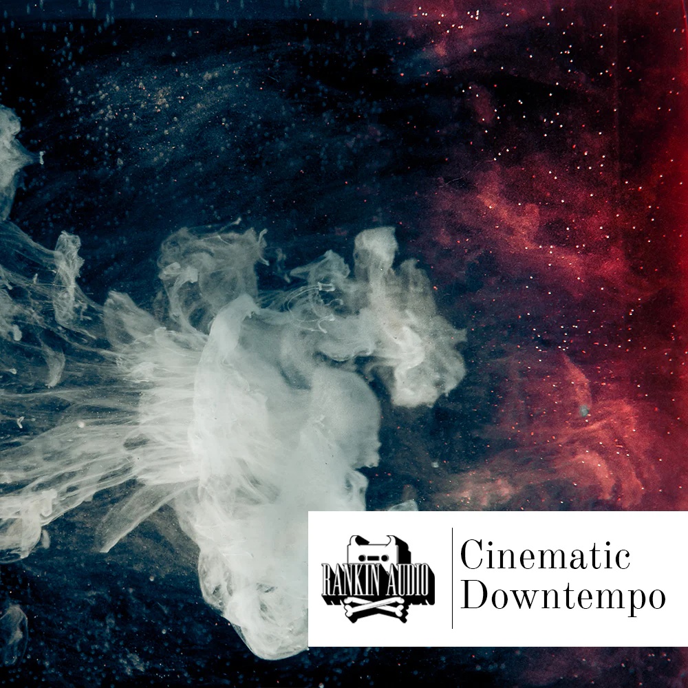 [电影级缓拍合集] Rankin Audio Cinematic Downtempo