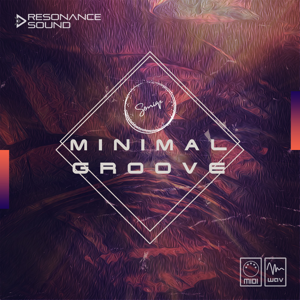 [极简律动采样包] Resonance Sound Soniqe Sound Minimal Groove