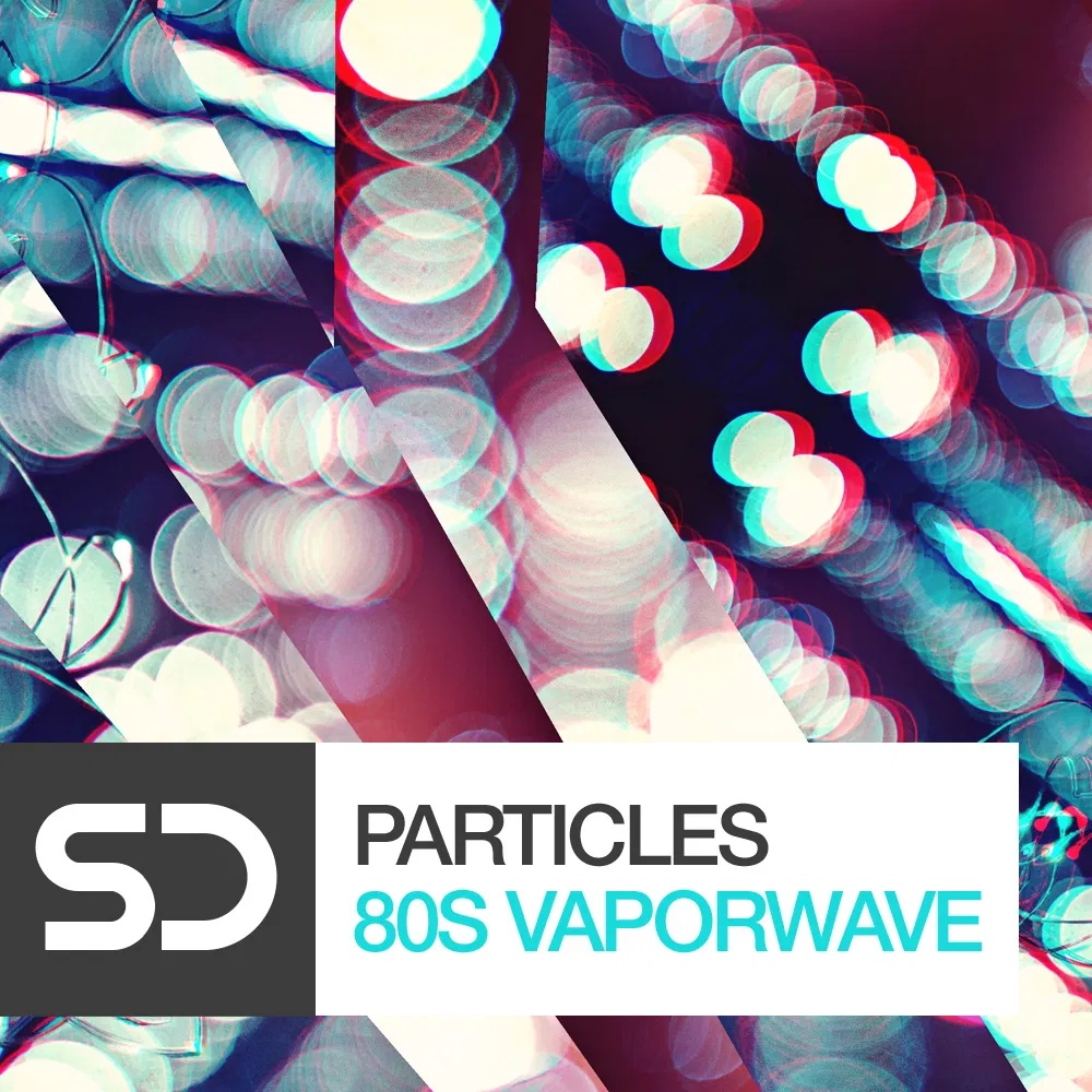 [复古蒸汽波电子乐采样包] Sample Diggers Particles 80s Vaporwave