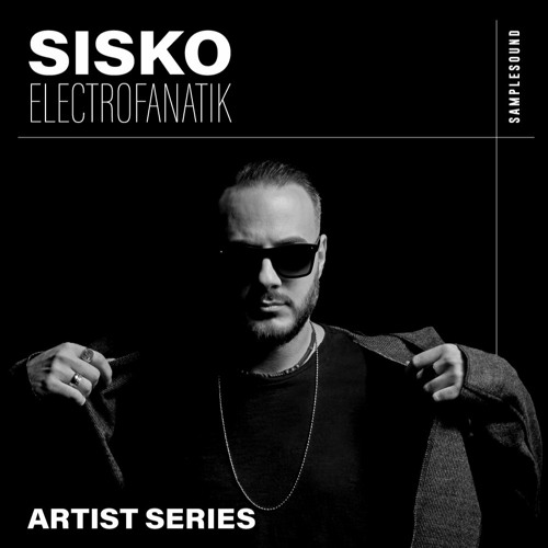[电子舞曲采样包] Samplesound Sisko Electrofanatik