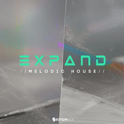 [旋律浩室采样包] Samplestar Expand Melodic House