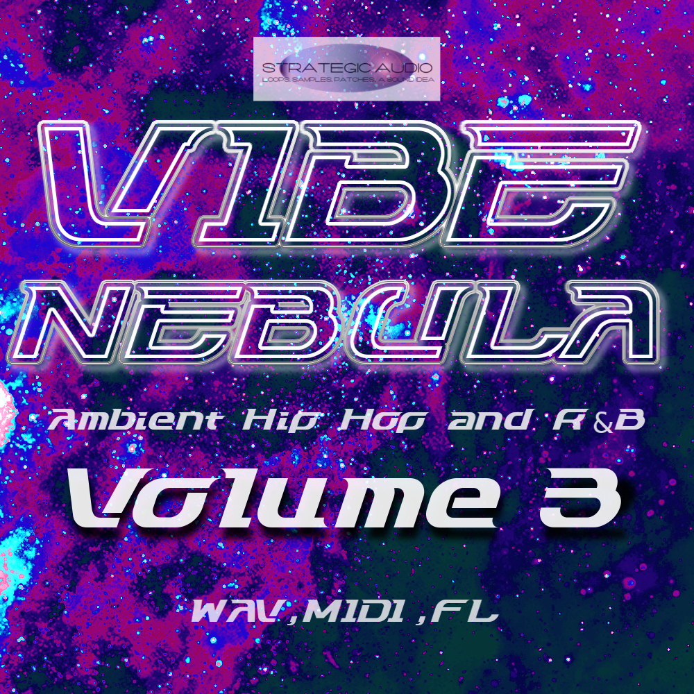 [氛围嘻哈与R&B合集] Strategic Audio Vibe Nebula Ambient Hip Hop and RnB Vol.3