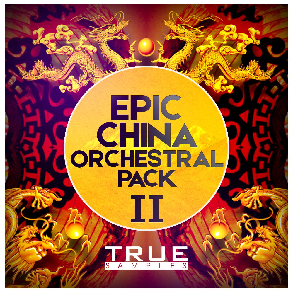 [史诗中国管弦乐采样包] True Samples Epic China Orchestral Pack 2