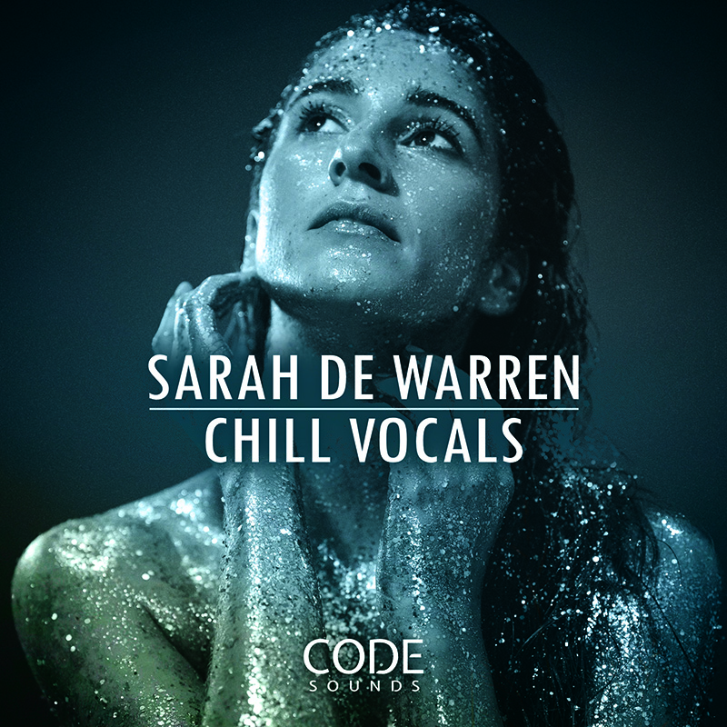 [空灵女声采样包] Code Sounds Sarah De Warren Chill Vocals
