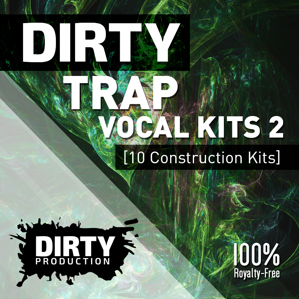 [脏式陷阱人声采样包] Dirty Production Dirty Trap Vocal Kits 2