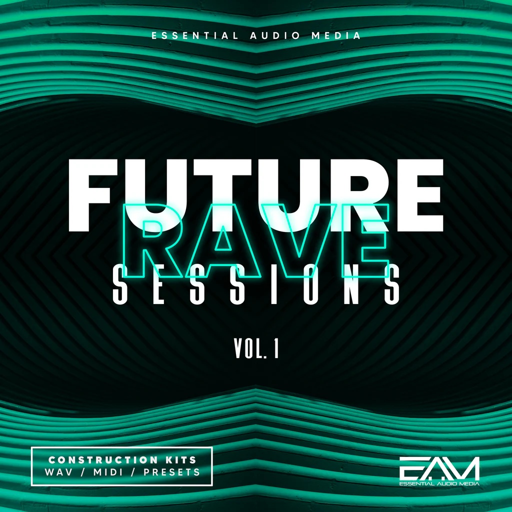 [未来锐舞合集] Essential Audio Media Future Rave Sessions Vol 1