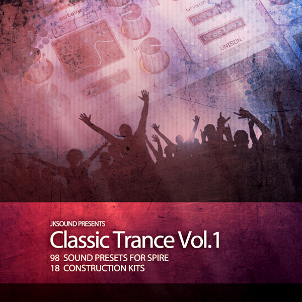 [经典迷幻舞曲采样包] JKSound Classic Trance Vol 1
