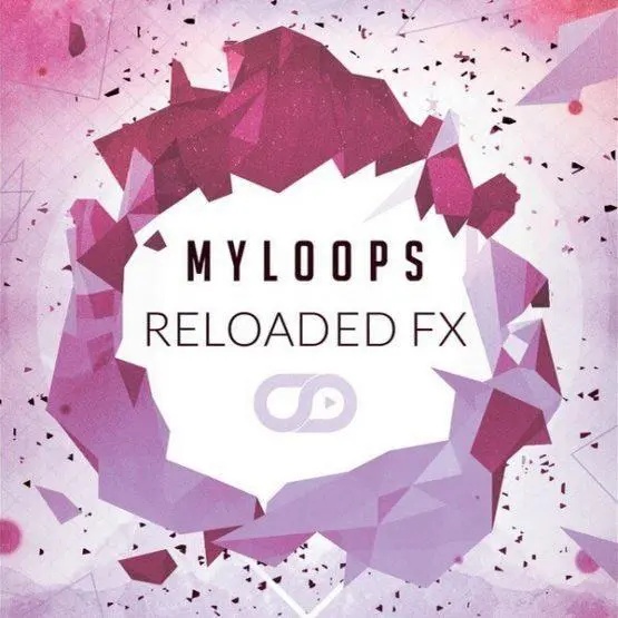 [特效合集] Myloops Reloaded FX