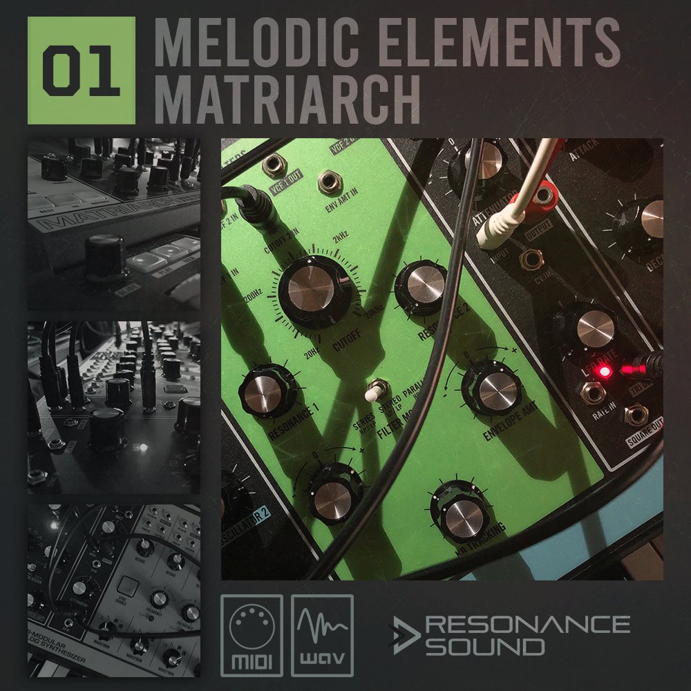 [旋律元素采样包] Resonance Sound Melodic Elements 01 Matriarch