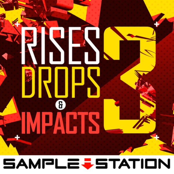[电子声效合集] Sample Station Rises Drops and Impacts