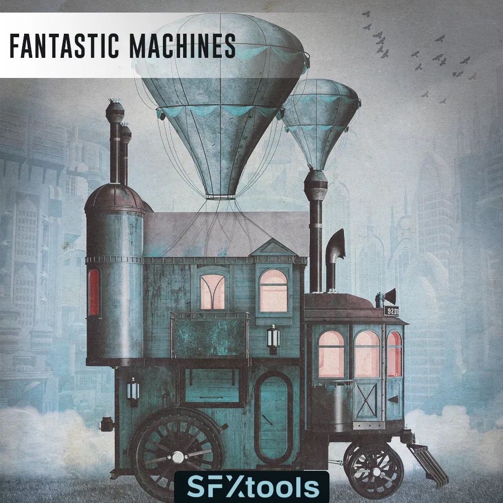 [奇幻机器音效合集] SFXtools Fantastic Machines
