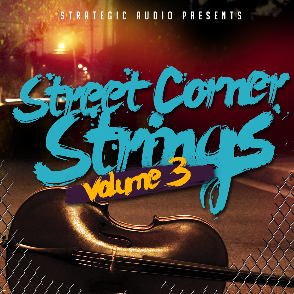 [弦乐合集] Strategic Audio Street Corner Strings Vol.3