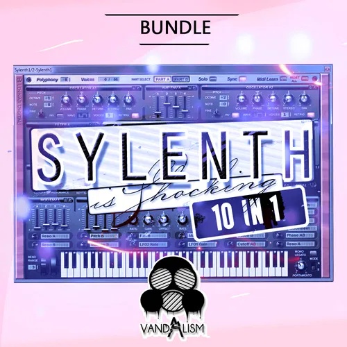 [破坏音色合集] Vandalism Made With Sylenth