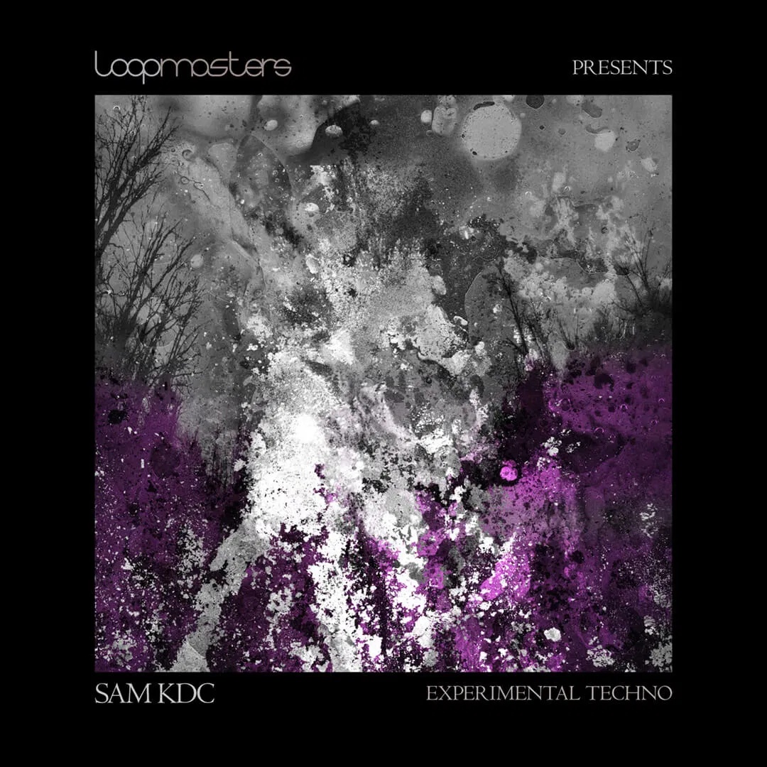 [实验科技舞曲采样包] Loopmasters Sam KDC Experimental Techno