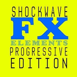 [渐进电子音效采样包] Shockwave FX Elements Progressive Edition