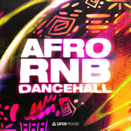[非洲节奏RNB舞厅采样包] Capsun ProAudio Afro Rnb Dancehall