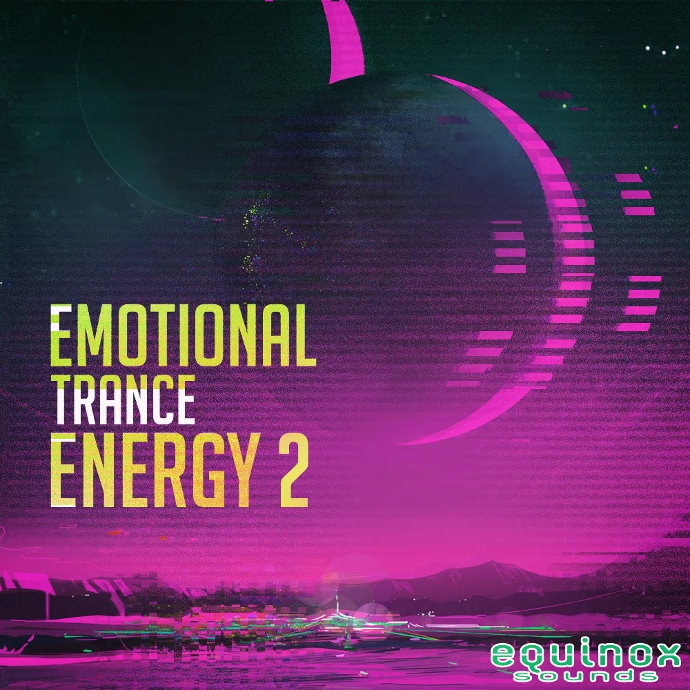 [情感迷幻能量电子采样包] Equinox Sounds Emotional Trance Energy Vol 2