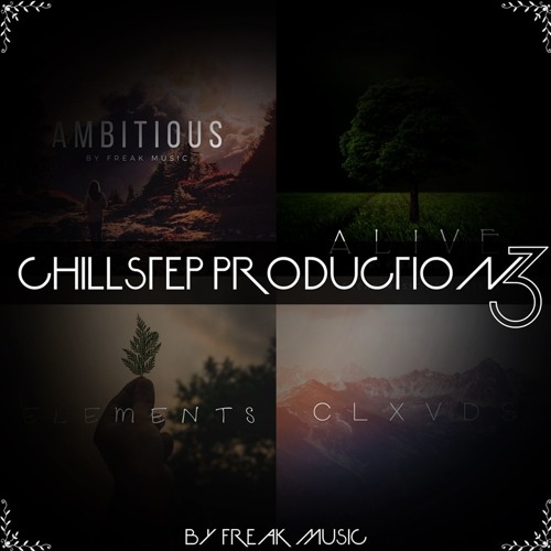[氛围电子乐采样包] Freak Music Chillstep Production