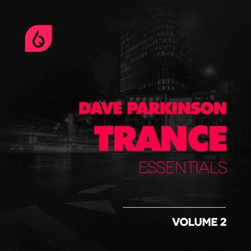 [迷幻电子舞曲采样包] Freshly Squeezed Samples Dave Parkinson Trance Essentials Volume 2