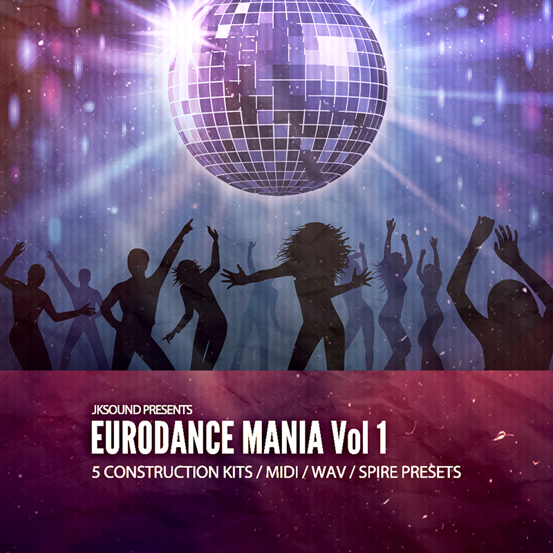 [欧陆舞曲采样包] JKSound Eurodance Mania Vol.1