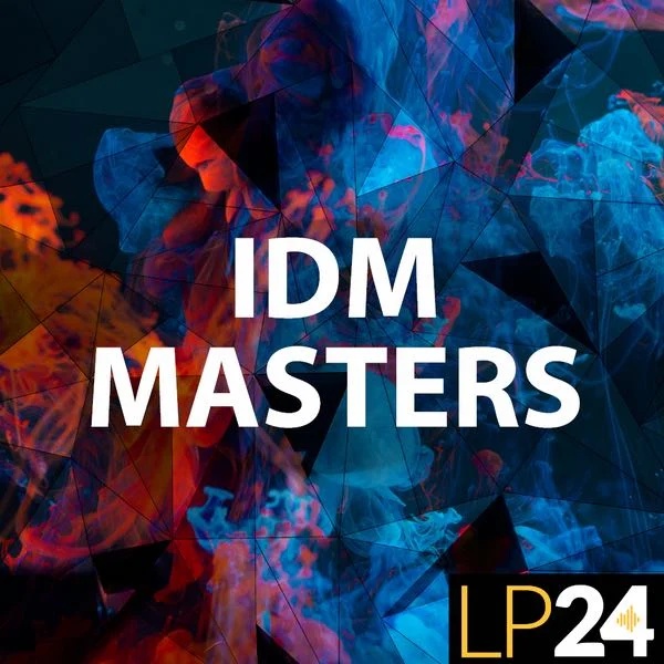 [电子实验音乐采样包] LP24 Audio IDM Masters