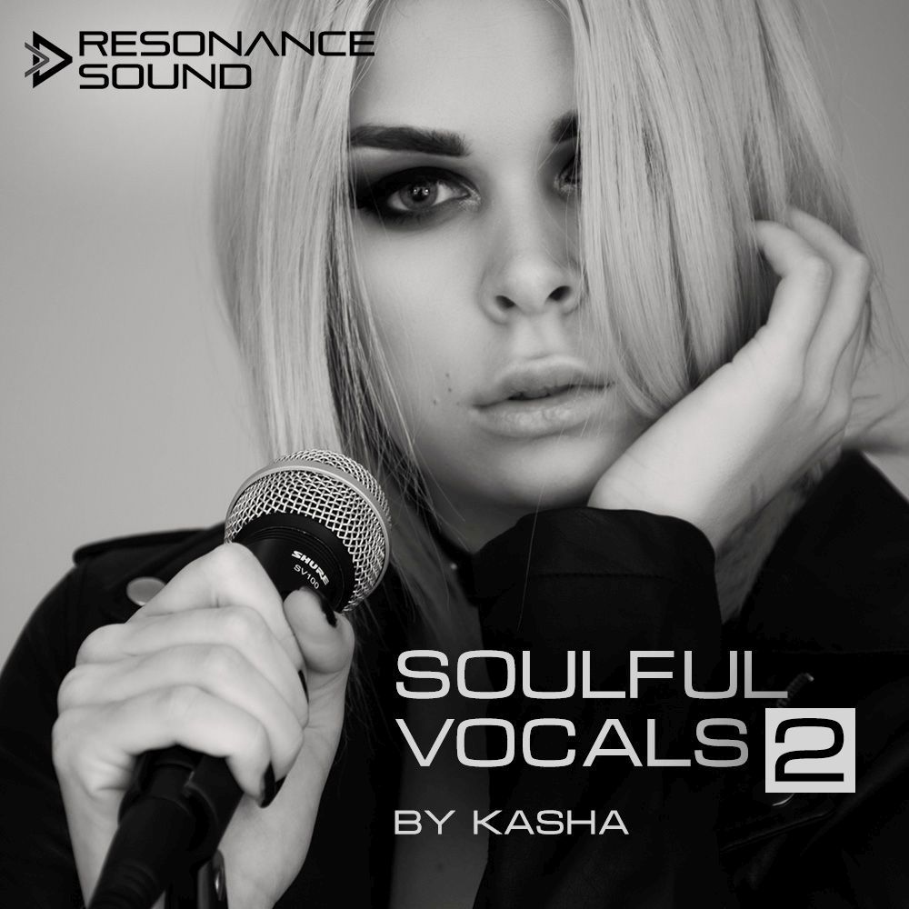 [灵魂人声合集] Resonance Sound Soulful Vocals By Kasha Volume 2