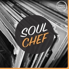 [灵魂乐采样包] Samples Choice Soul Chef