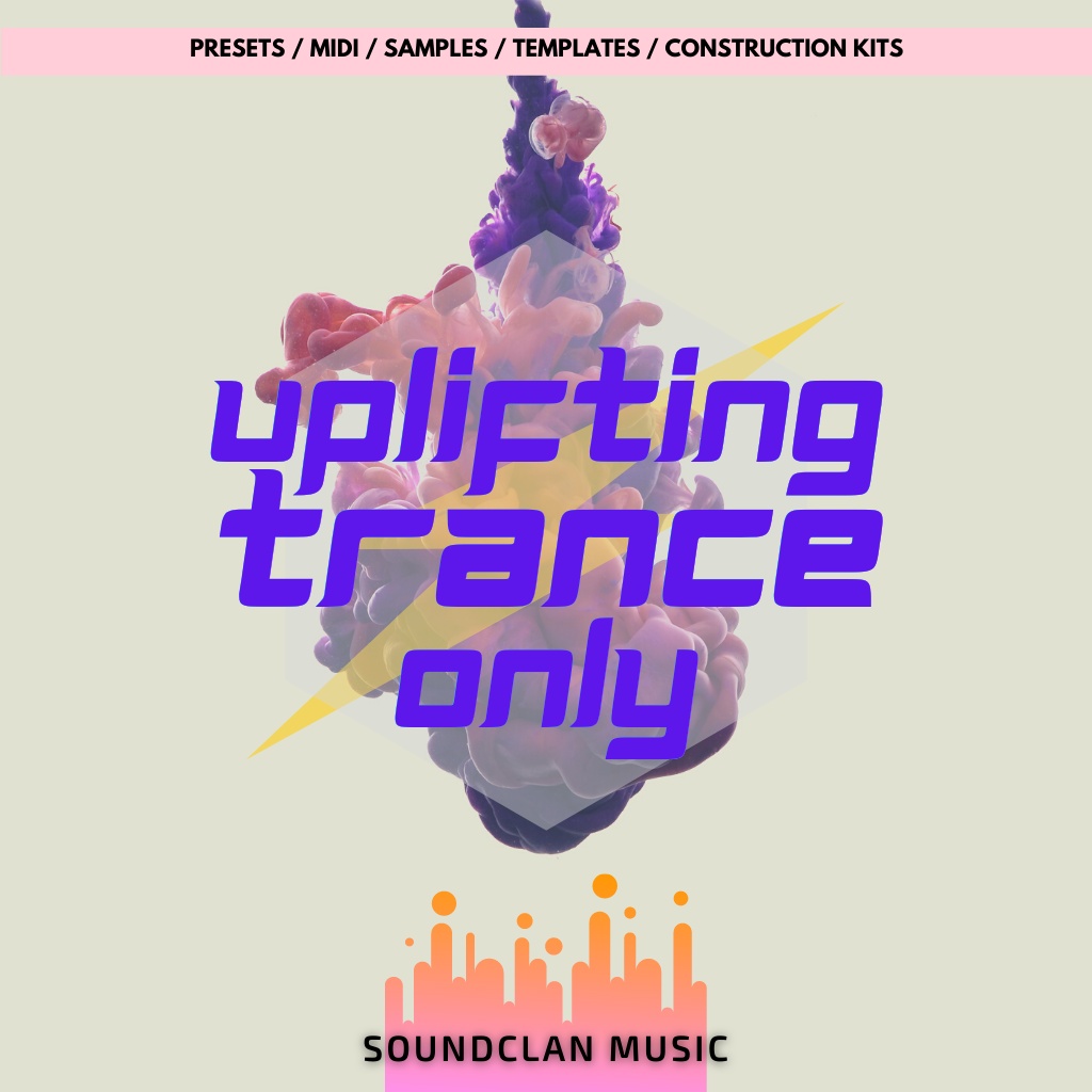 [振奋Trance合集] Soundclan Music Uplifting Trance Only