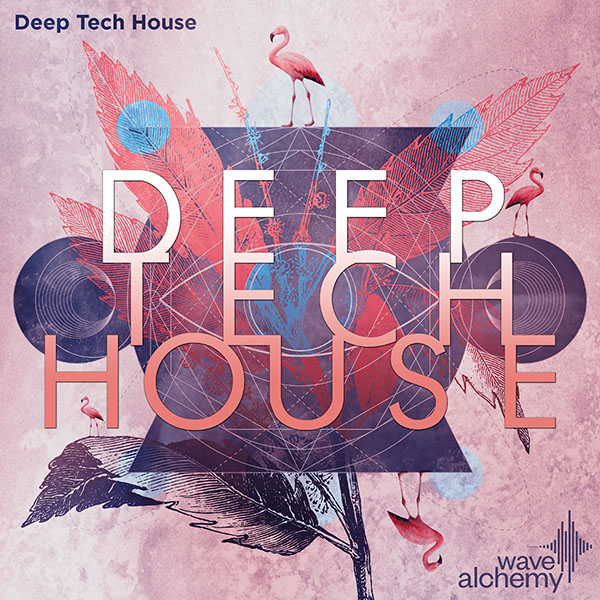 [科技浩室采样包] Wave Alchemy Deep Tech House